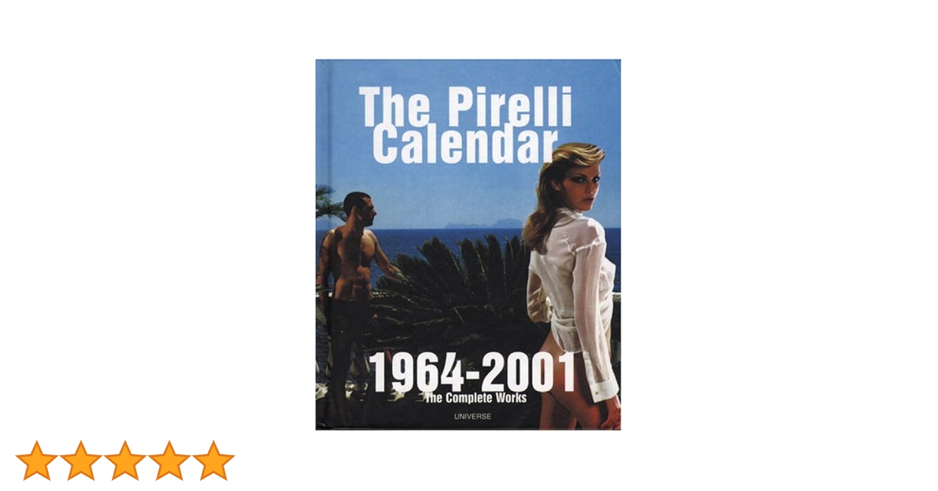 Amazon.co.jp: The Pirelli Calendar: 1963#2001 : 本