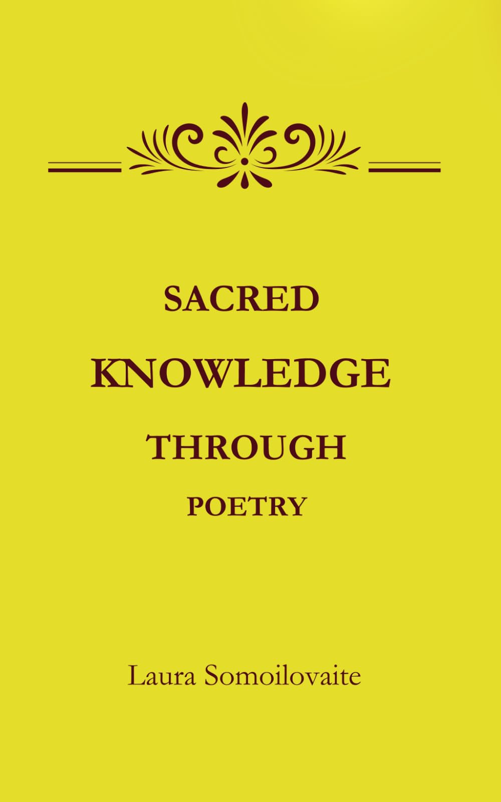 SACRED KNOWLEDGE THROUGH POETRY