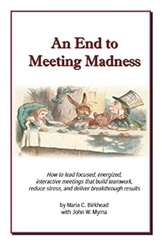Paperback An End to Meeting Madness Book