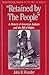 Retained by The People: A History of American Indians and the Bill of Rights (Bicentennial Essays on the Bill of Rights)