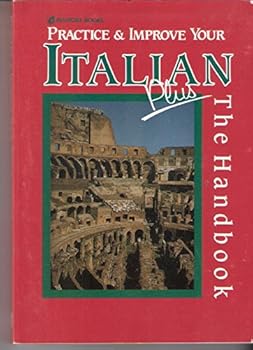 Hardcover Practice and Improve Your Italian Plus: Advanced Handbook Book
