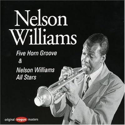 Five Horn Groove & Nelson Williams All Stars