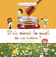 D'où vient le miel de ma tartine ? 2848016000 Book Cover