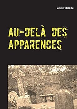 Paperback Au-delà des apparences [French] Book