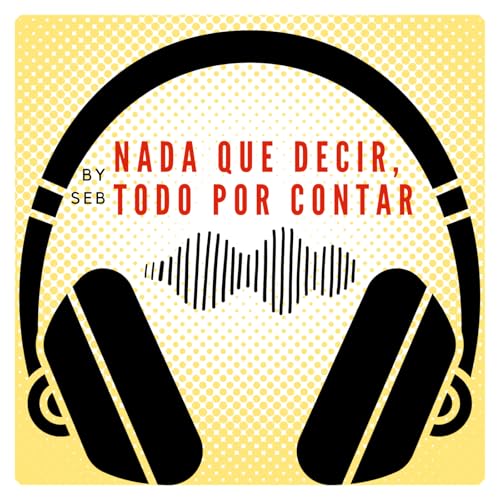 Nada que decir, Todo por contar copertina