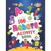Robots Activity Book for Kids: A Fun Workbook for Children Ages 4-10 with Letters, numbers, maze and coloring & More