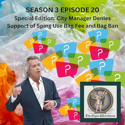 Special Edition: City Manager Denies Support of Single Use Bag Fee and Bag Ban