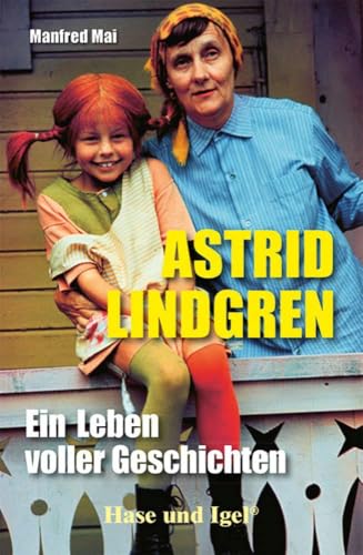 Preisvergleich Produktbild Astrid Lindgren: Ein Leben voller Geschichten