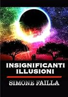 Insignificanti Illusioni 1326001671 Book Cover