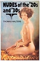 Nudes of the '20s and '30s 0856702390 Book Cover