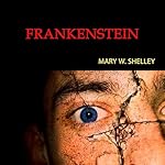 Cover of Frankenstein, or the Modern Prometheus