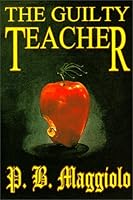 The Guilty Teacher 0966531922 Book Cover