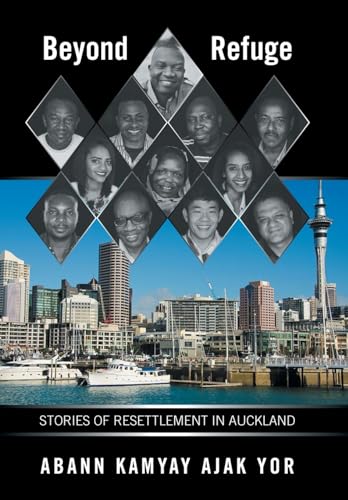 Beyond Refuge: Stories of Resettlement in Auckland