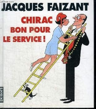 Paperback Chirac bon pour le service ! [French] Book
