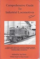Comprehensive Guide To Industrial Locomotives 0964722119 Book Cover