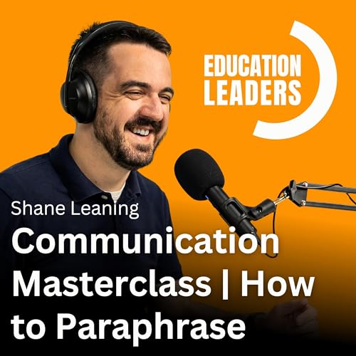 Communication Masterclass | How to Paraphrase