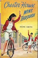 Chester House Wins Through B000NVMZTU Book Cover