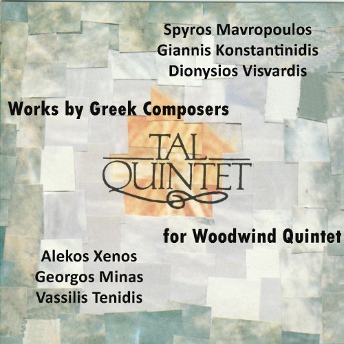 Play Works by Greek Composers for Woodwind Quintet by Tal Quintet on
