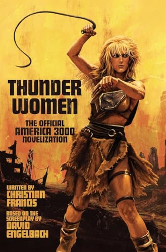 Cover of Thunder Women: The Official America 3000 Novelization