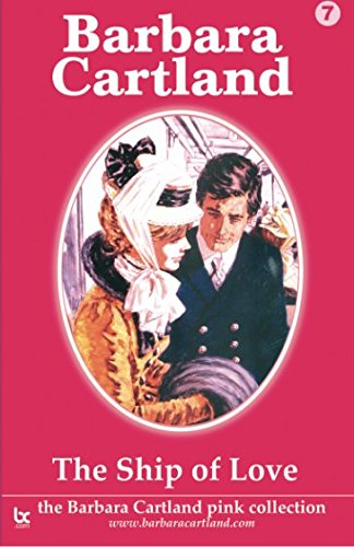 The Ship of Love: Volume 7 (The Pink Collection)