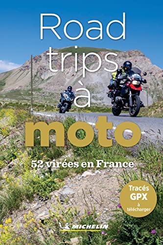 52 road-trips à moto en France