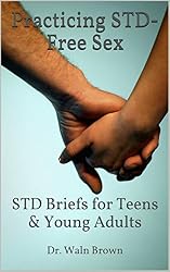 Practicing STD-Free Sex: STD Briefs for Teens & Young Adults ...
