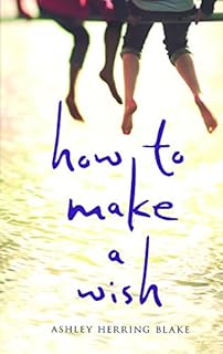 How to Make a Wish