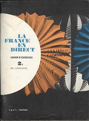 La france en direct 2 b. cuaderno de ejercicios