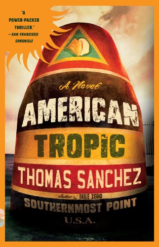 American Tropic (Vintage Contemporaries) (English Edition) - Sanchez, Thomas