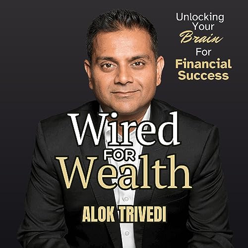 Wired for Wealth by Alok Trivedi episode artwork