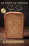 brioche machine pain cuisson four  LE PAIN AU SEIGLE SANS SEL: Des recettes pour MACHINE À PAIN, pour le four ou pour les deux