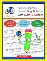 Classichoice Handwriting: Handwriting is Fun - With Math & Science 1081942312 Book Cover