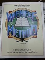 The Wieneke Method: Level one ; singing skillfully B00071AXX6 Book Cover