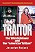 TRAITOR: The Whistleblower and the American Taliban (Foreword by Glenn Greenwald)