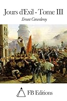 Jours d'exil - Tome III 1505855152 Book Cover