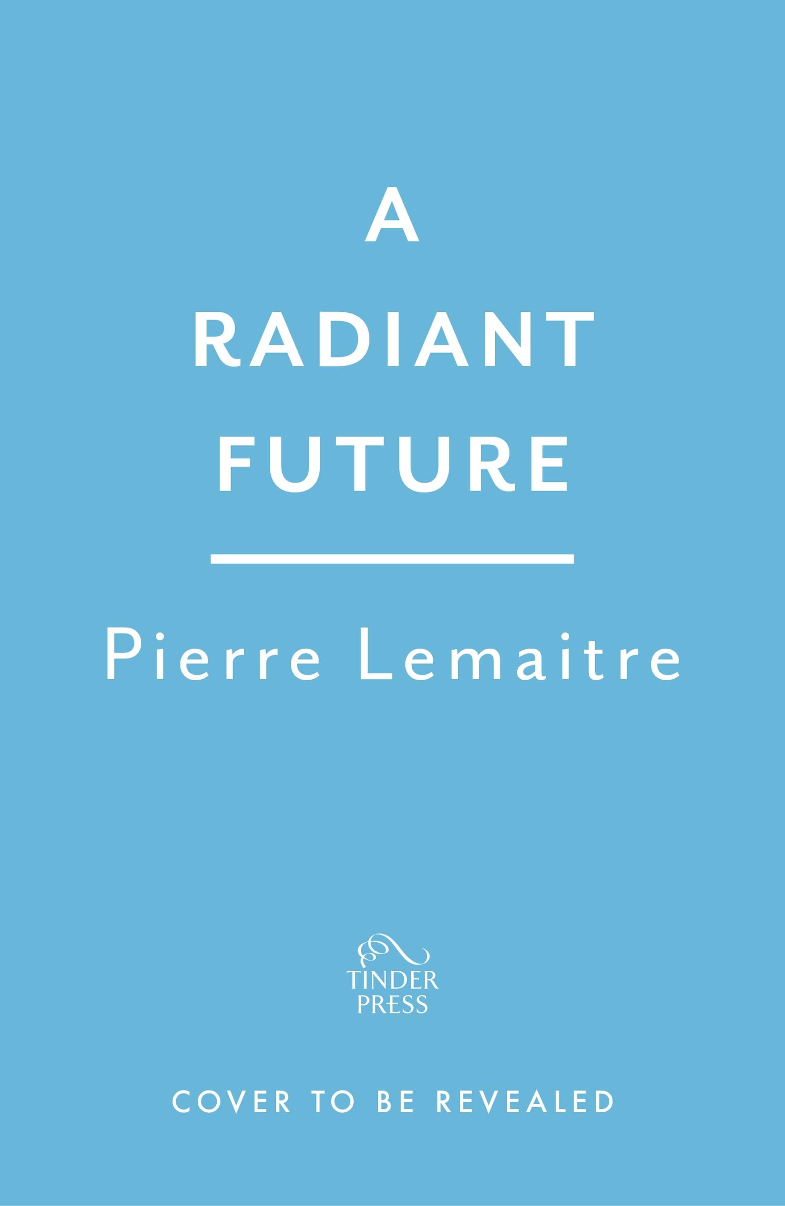 A Radiant Future: The third novel of epic adventure in 'The Glorious Years' series