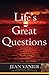 Life's Great Questions