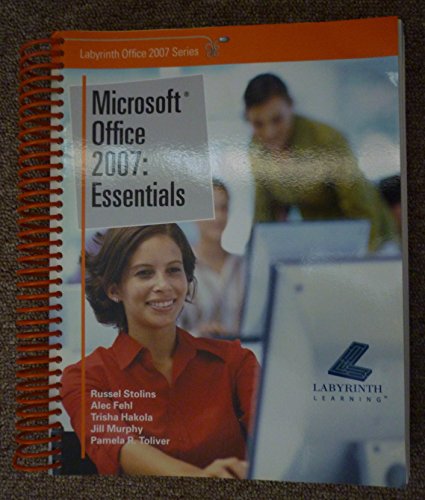  Microsoft Office 2007: Essentials (Labyrinth Office 2007 Series) (Labyrinth Office 2007 Series)