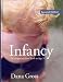 Infancy: Development From Birth to Age 3 (2nd Edition)