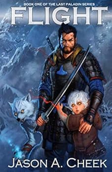 Flight (The Last Paladin Series) - Book #1 of the Last Paladin
