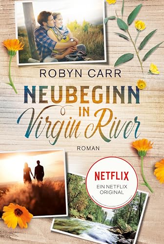 Neubeginn in Virgin River: Die...