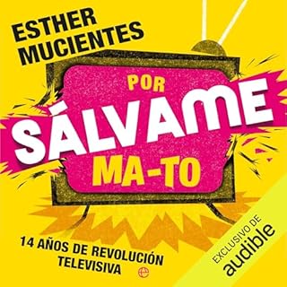 Por S&aacute;lvame ma-to Audiolibro Por Esther Mucientes arte de portada