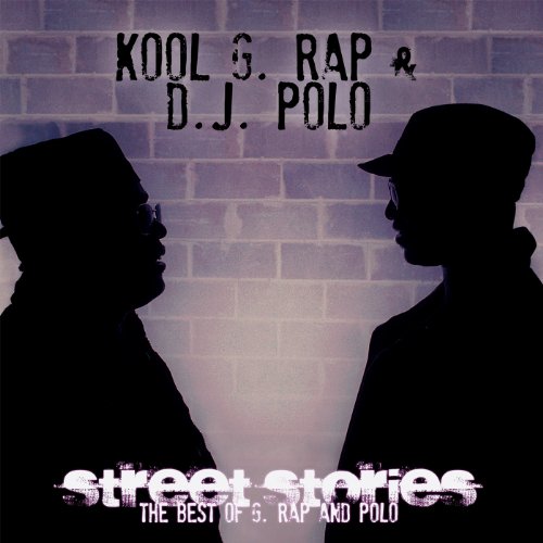 Street Stories: The Best Of G Rap & Polo