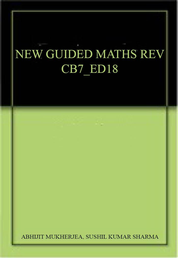 New Guided Mathematics Revised Edition Coursebook 7_Opp : Amazon.in: Books