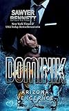 Dominik (Arizona Vengeance Team Teil 6)