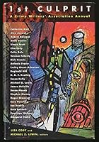 1st Culprit: A Crime Writers' Association Annual 0312092385 Book Cover