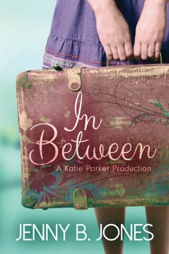 In Between (A Katie Parker Production) (Volume 1)