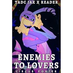 TADC Jax x Reader ~Enemies to Lovers~ Audiolibro Por Circus Foster arte de portada