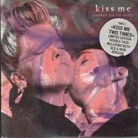 KISS ME 7 INCH (7" VINYL 45) UK 10 1985