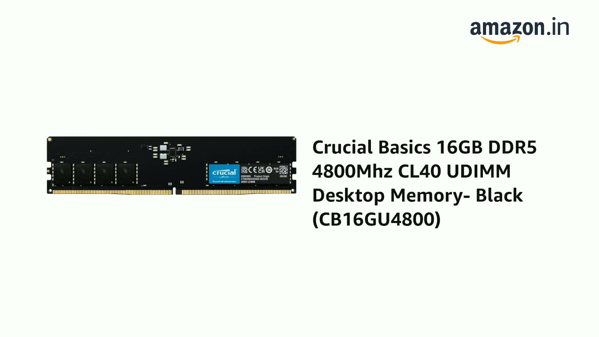 Amazon.in: Buy Crucial Basics 16GB DDR5 4800Mhz CL40 UDIMM Desktop